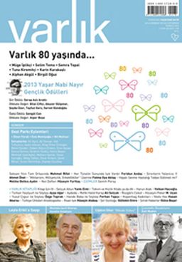 Varlık Aylık Edebiyat ve Kültür Dergisi Temmuz 2013