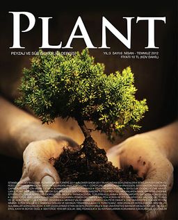 Plant Peyzaj ve Süs Bitkiciliği Dergisi Sayı:6 Nisan-Temmuz 2013