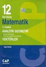 12. Sınıf İleri Düzey Matematik 3. Fasikül Analitik Geometri Vektörler