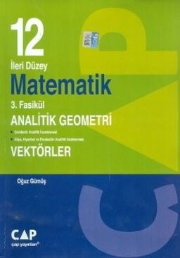 12. Sınıf İleri Düzey Matematik 3. Fasikül Analitik Geometri Vektörler