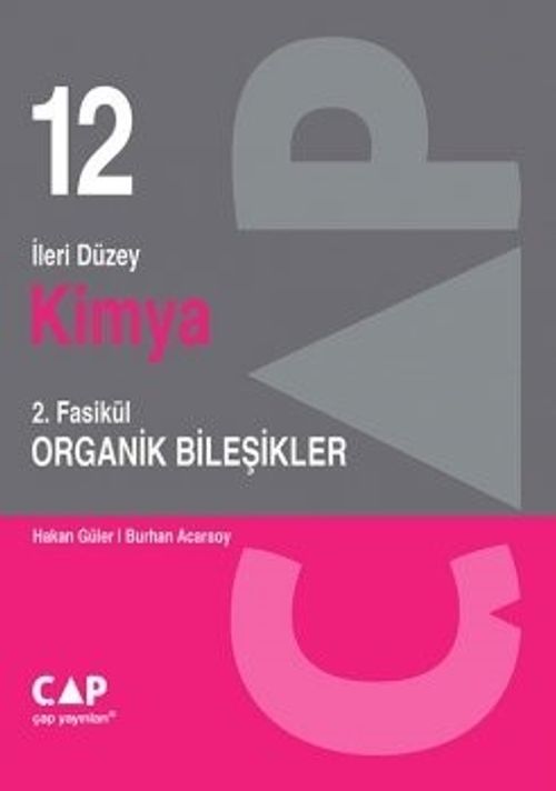 12. Sınıf İleri Düzey Kimya 2. Fasikül Organik Bileşikler