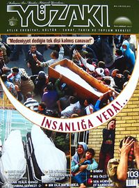 Yüzakı Aylık Edebiyat, Kültür, Sanat, Tarih ve Toplum Dergisi/Sayı:103 Eylül 2013