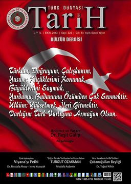 Türk Dünyası Araştırmaları Vakfı Tarih Dergisi Ekim 2013 / Sayı:322