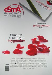 Esma İle Yaşamak Aylık Esma-i  Hüsna Dergisi Sayı:3 Nisan 2013
