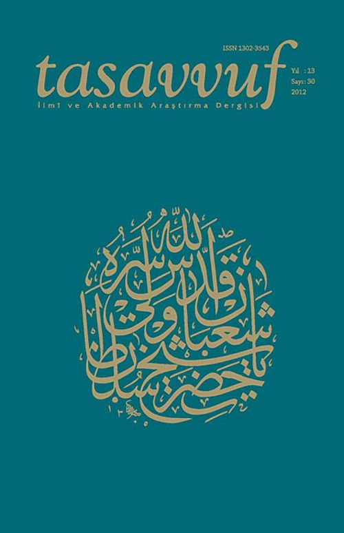 Sayı:30 Yıl:13 2012 Tasavvuf İlmi ve Akademik Araştırma Dergisi