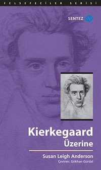Kierkegaard Üzerine