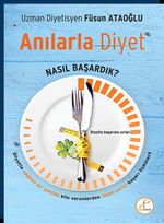 Anılarla Diyet