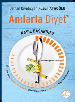 Anılarla Diyet