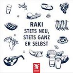 Rakı: Stets Neu, Stets Ganz Er Selbst