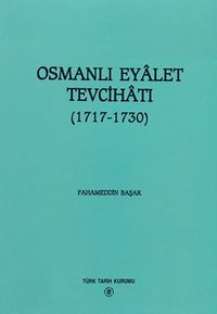 Osmanlı Eyalet Tevcihatı (1717-1730) / 13-Z-100