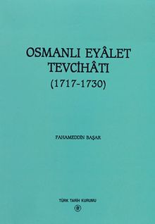 Osmanlı Eyalet Tevcihatı (1717-1730) / 13-Z-100