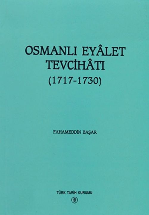 Osmanlı Eyalet Tevcihatı (1717-1730) / 13-Z-100