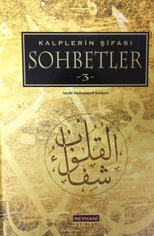 Kalplerin Şifası Sohbetler 3