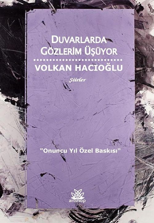 Duvarlarda Gözlerim Üşüyor
