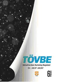 Tövbe & Günahlardan Kurtuluş Reçetesi