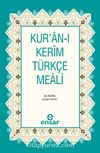 Kur'an-ı Kerim ve Türkçe Meali