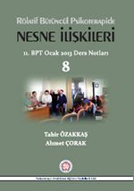 Rölatif Bütüncül Psikoterapide Nesne İlişkileri & 11.BPT Ocak 2013 Ders Notları