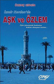 İzmir Kordon'da Aşk ve Özlem