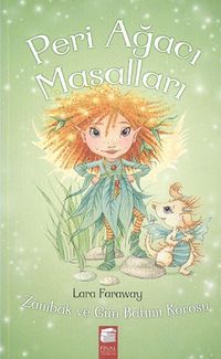 Peri Ağacı Masalları / Zambak ve Gün Batımı Korosu