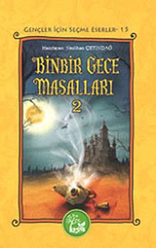 Binbir Gece Masalları -2 / Gençler İçin Seçme Eserler -15