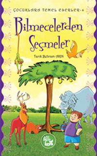 Bilmecelerden Seçmeler / Çocuklara Temel Eserler -4