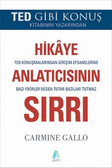 Hikaye Anlatıcısının Sırrı - Carmine Gallo