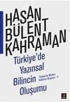 T&uuml;rkiye'de Yazınsal Bilincin Oluşumu