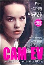 Cam Ev & Morganville Vampirleri 1. Kitap
