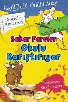 Sakar Fareler Okulu Karıştırıyor - Sorrel Anderson
