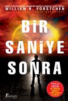 Bir Saniye Sonra