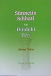 S&uuml;nnetin Sıhhati ve Dindeki Yeri
