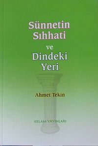 Sünnetin Sıhhati ve Dindeki Yeri