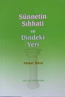 Sünnetin Sıhhati ve Dindeki Yeri