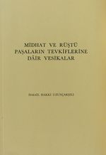 Midhat ve Rüştü Paşaların Tevkiflerine Dair Vesikalar