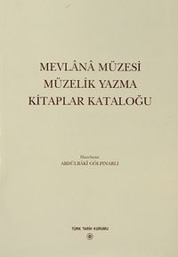 Mevlana Müzesi Müzelik Yazma Kitaplar Kataloğu