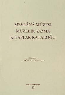 Mevlana Müzesi Müzelik Yazma Kitaplar Kataloğu