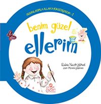Benim Güzel Ellerim / Organlarımla Allah'a Şükrediyorum -1