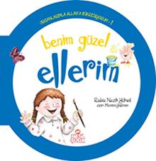 Benim Güzel Ellerim / Organlarımla Allah'a Şükrediyorum -1