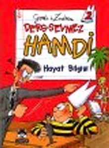 Ders Sevmez Hamdi 2  Hayat Bilgisi