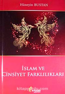 İslam ve Cinsiyet Farklılıkları - Hüseyin Bustan
