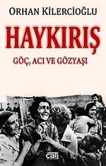 Haykırış & Göç, Acı ve  Gözyaşı