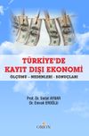 T&uuml;rkiye'de Kayıt Dışı Ekonomi