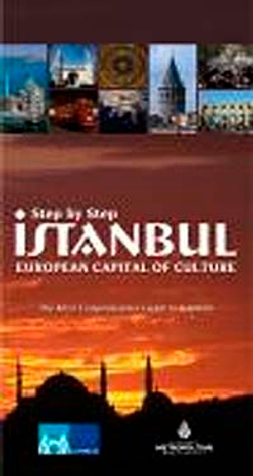 Step by Step İstanbul & European Capital of Culture