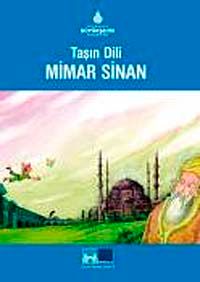 Taşın Dili Mimar Sinan