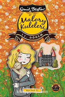 Malory Kuleleri 11. Dönem - Enid Blyton