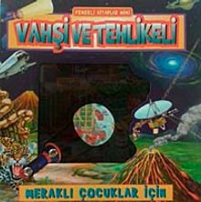 Vahşi ve Tehlikeli / Fenerli Kitaplar Mini