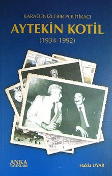 Aytekin Kotil (1934-1992) & Karadenizli Bir Politikacı