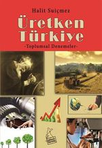 Üretken Türkiye & Toplumsal Denemeler