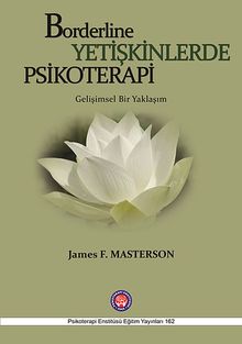 Borderline Yetişkinlerde Psikoterapi - Gelişimsel Bir Yaklaşım