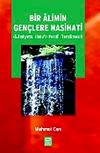 Bir Alimin Gen&ccedil;lere Nasihati &Lamiyyet&uuml; İbn&uuml;'l-Verdi Terc&uuml;mesi